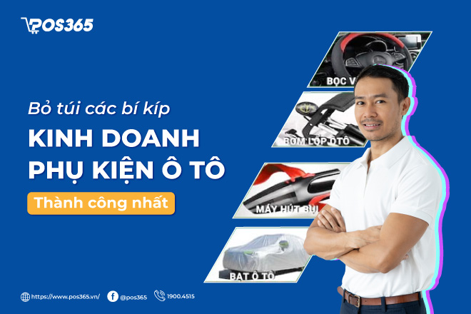 Bỏ túi các bí kíp kinh doanh phụ kiện ô tô thành công nhất 2023