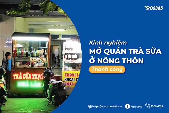 Kinh nghiệm mở quán trà sữa ở nông thôn thành công 2023