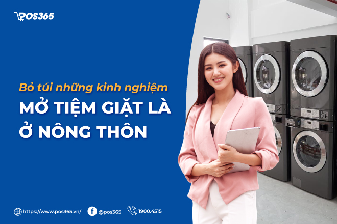 Bỏ túi những kinh nghiệm mở tiệm giặt là ở nông thôn 2023