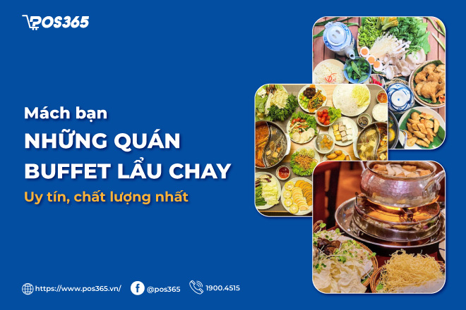 Mách bạn quán buffet lẩu chay uy tín, chất lượng nhất 2023