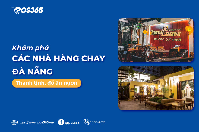 Khám phá 10 nhà hàng chay Đà Nẵng thanh tịnh, đồ ăn ngon