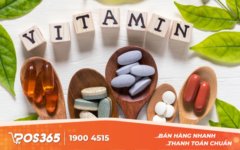 Thực phẩm chức năng, vitamin - Mặt hàng bán quanh năm nhu cầu cao