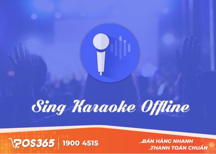 Ứng dụng Sing Karaoke Offline
