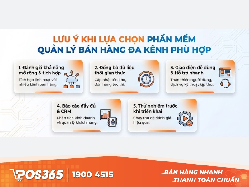 Một số lưu ý khi lựa chọn phần mềm quản lý bán hàng đa kênh phù hợp