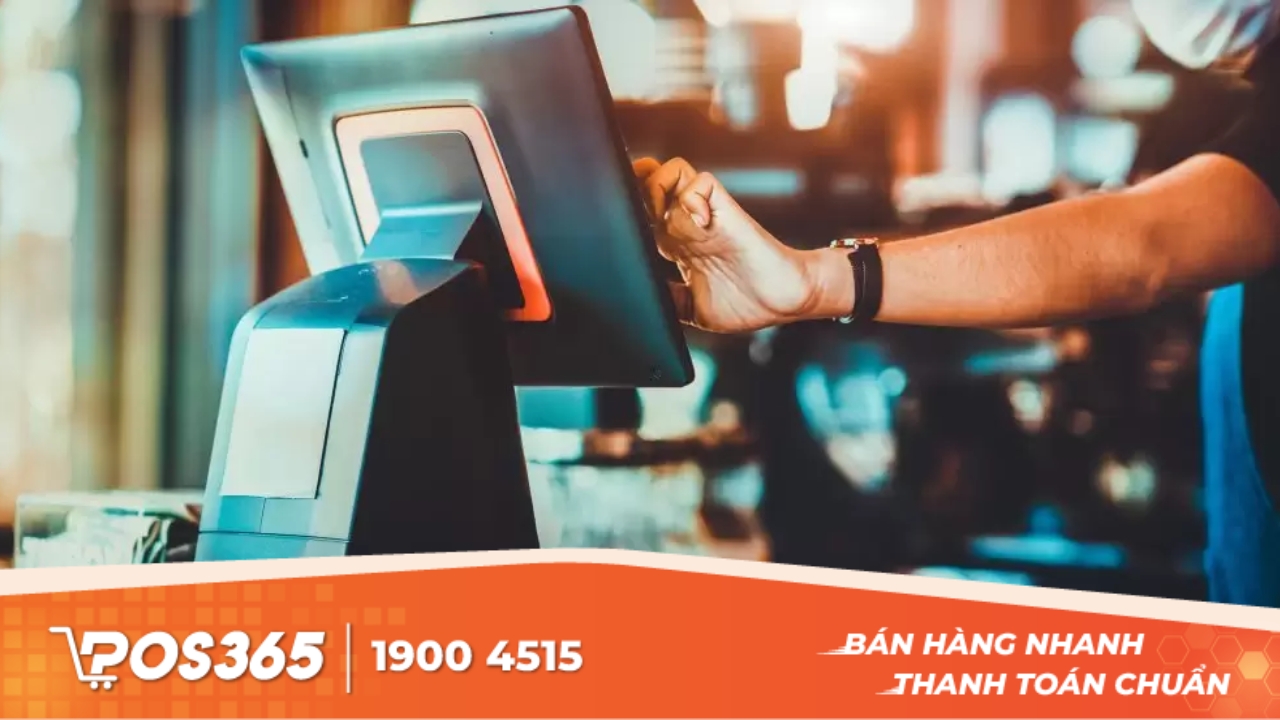 9+ tính năng phần mềm POS bán hàng giúp tối ưu vận hành