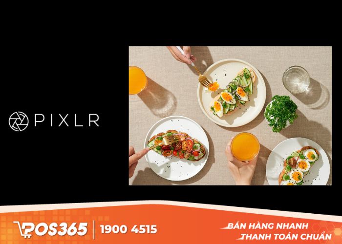 Pixlr chụp ảnh đồ ăn với nhiều bộ lọc