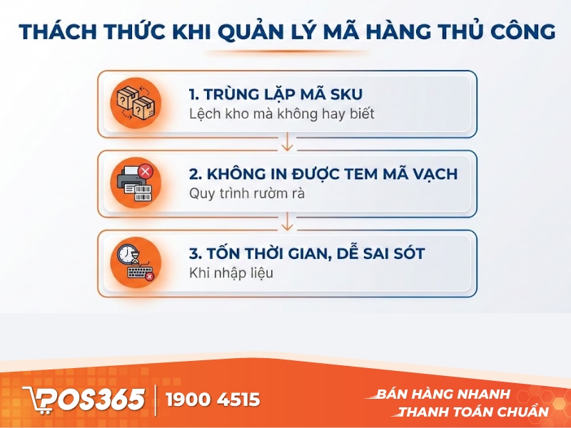 Thách thức khi quản lý mã hàng thủ công