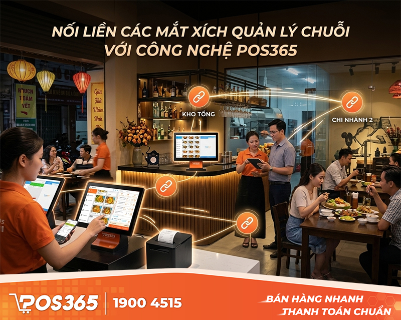 Nối liền các mắt xích quản lý chuỗi với công nghệ POS