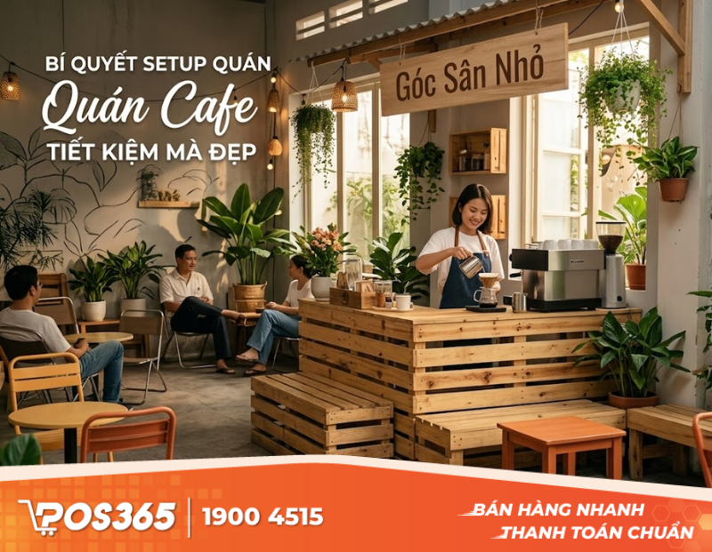 Kinh nghiệm cắt giảm chi phí setup quán cafe tối đa nhưng vẫn đẹp