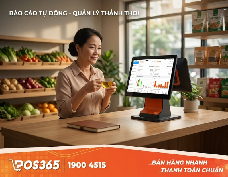 Quản lý tài chính thảnh thơi với tính năng báo cáo tự động từ POS365