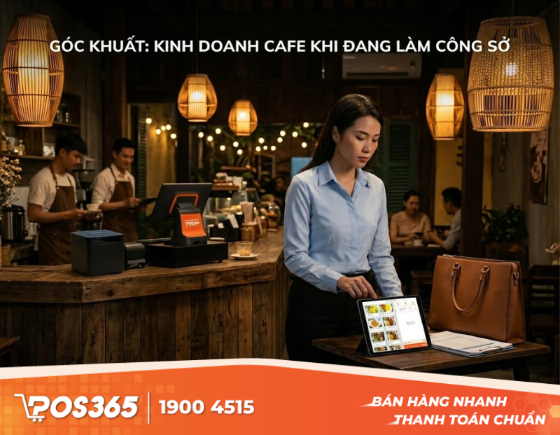Những góc khuất khi mở quán cafe nhưng vẫn giữ công việc hành chính