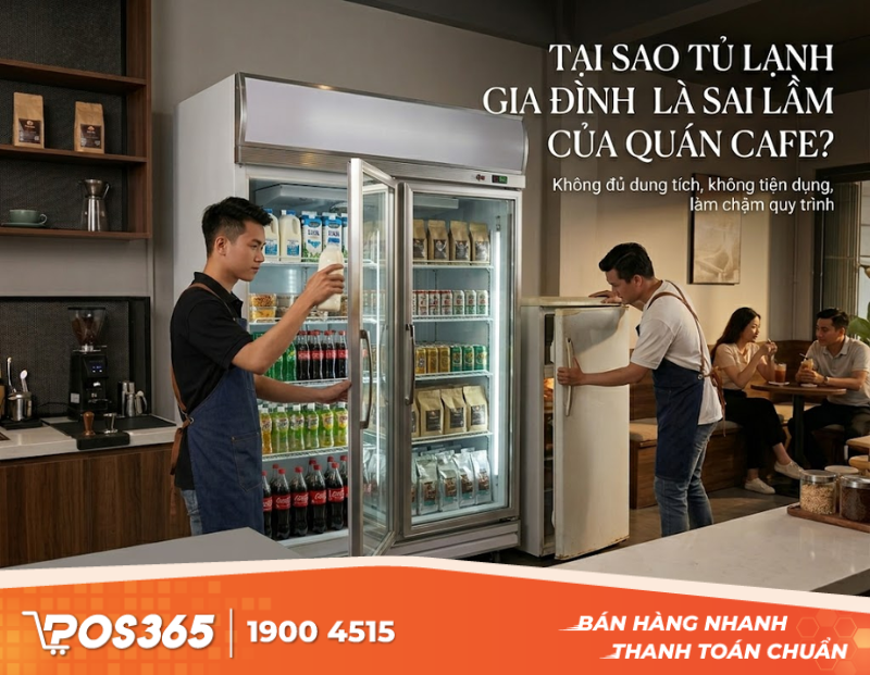 Tại sao qu&aacute;n cafe kh&ocirc;ng n&ecirc;n d&ugrave;ng tủ lạnh gia đ&igrave;nh?