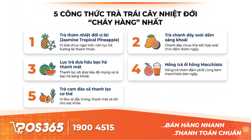 Bỏ túi 5 công thức trà trái cây nhiệt đới cháy hàng nhanh nhất