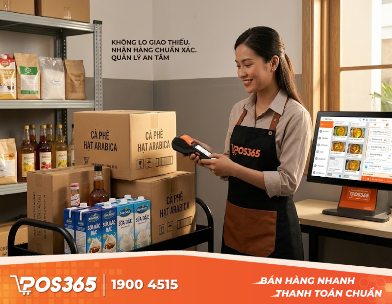 Quy trình nhận nguyên liệu quán cafe: Không còn nỗi lo nhà cung cấp giao thiếu, nhầm hàng