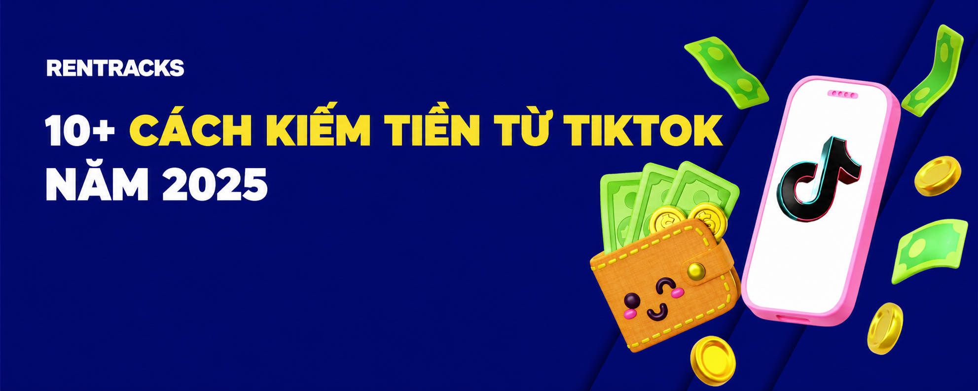 10+ Cách kiếm tiền trên Tiktok uy tín, hiệu quả vào năm 2026
