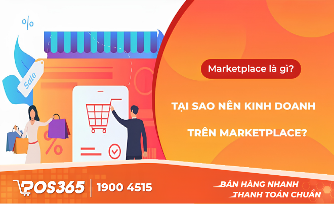 Marketplace là gì? Tại sao nên kinh doanh trên marketplace?