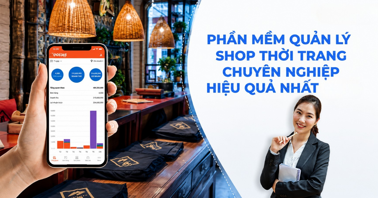 Phần mềm quản lý shop thời trang chuyên nghiệp, hiệu quả nhất hiện nay
