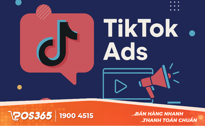 Tiktok ads - Phương pháp giúp chiến dịch Marketing hiệu quả