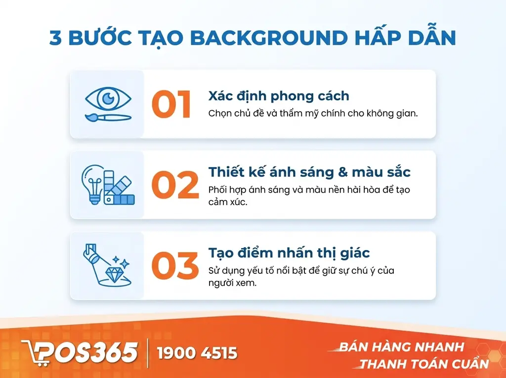 3 Bước chuẩn bị bối cảnh "nịnh" mắt kh&aacute;ch xem