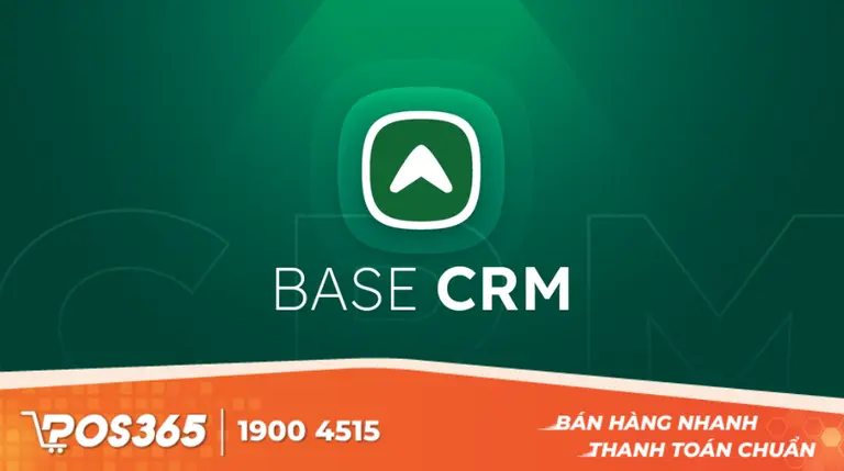 Base CRM - Phù hợp cho số hóa quản trị nội bộ tổng thể