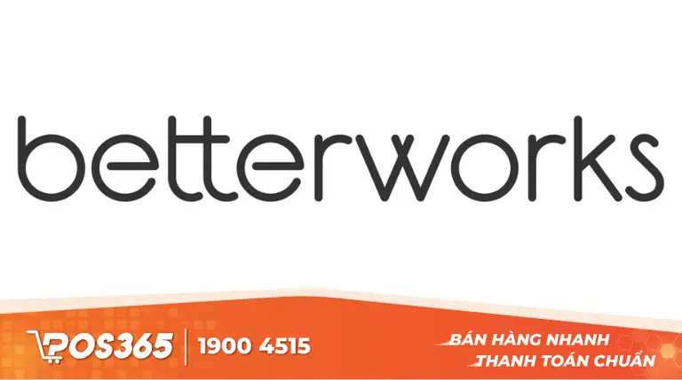 Betterworks - Thúc đẩy văn hóa minh bạch, gắn kết đội ngũ