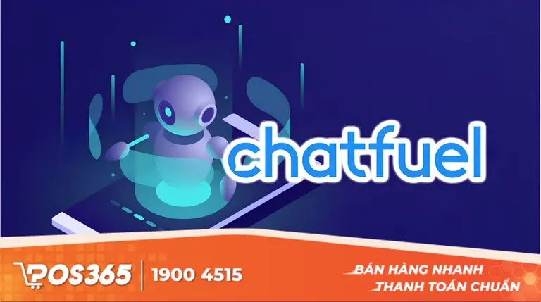 Chatfuel - Tạo chatbot tự động phản hồi 24/7