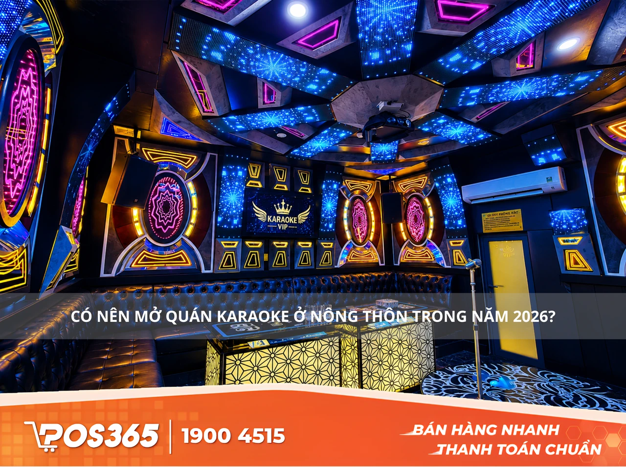 Có nên mở quán karaoke ở nông thôn trong năm 2026?
