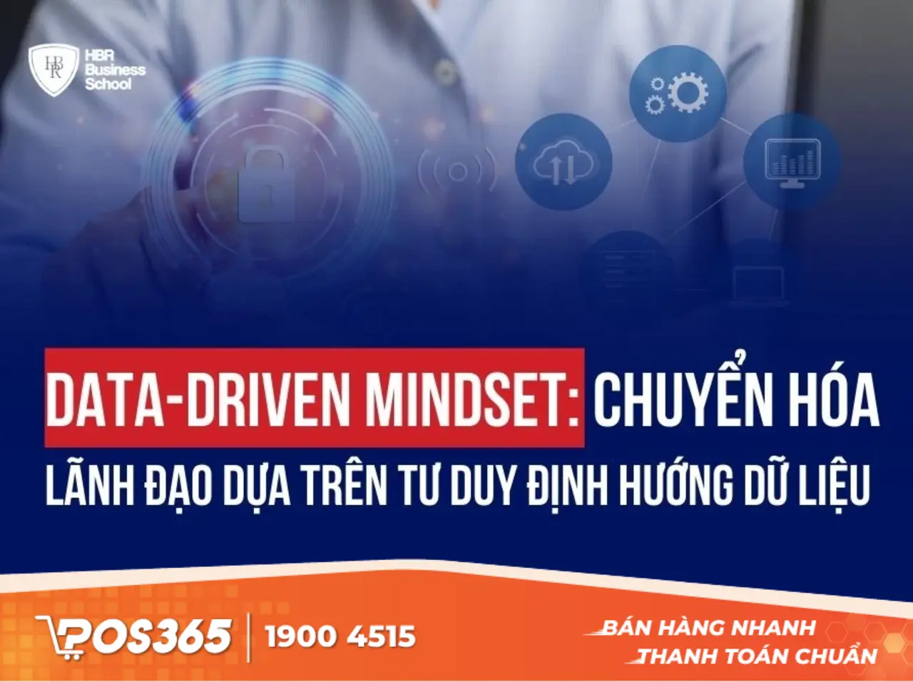 Tư duy dựa trên dữ liệu (Data-driven Mindset)