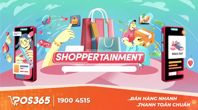 Đầu tư nội dung giải tr&iacute; (Shoppertainment)