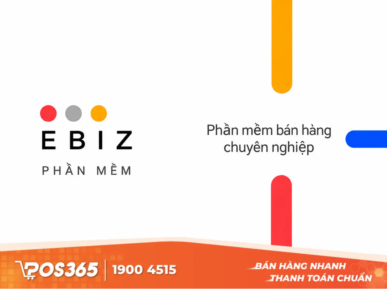 Ebiz - Phần mềm offline đáp ứng nhu cầu cơ bản