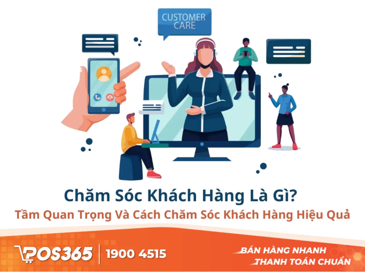 Khái niệm chăm sóc khách hàng (Customer Care) là gì?