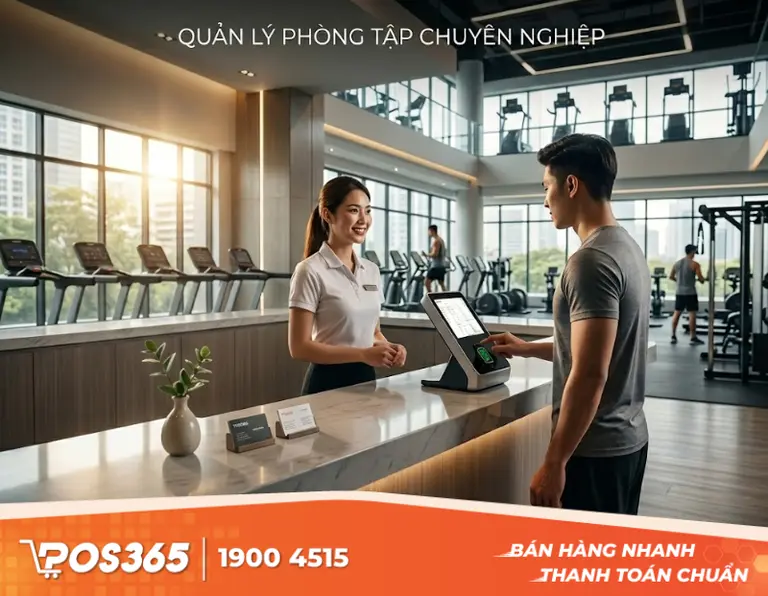 Lựa chọn giải pháp quản lý phòng tập hiện đại, chuyên nghiệp nhất 2026