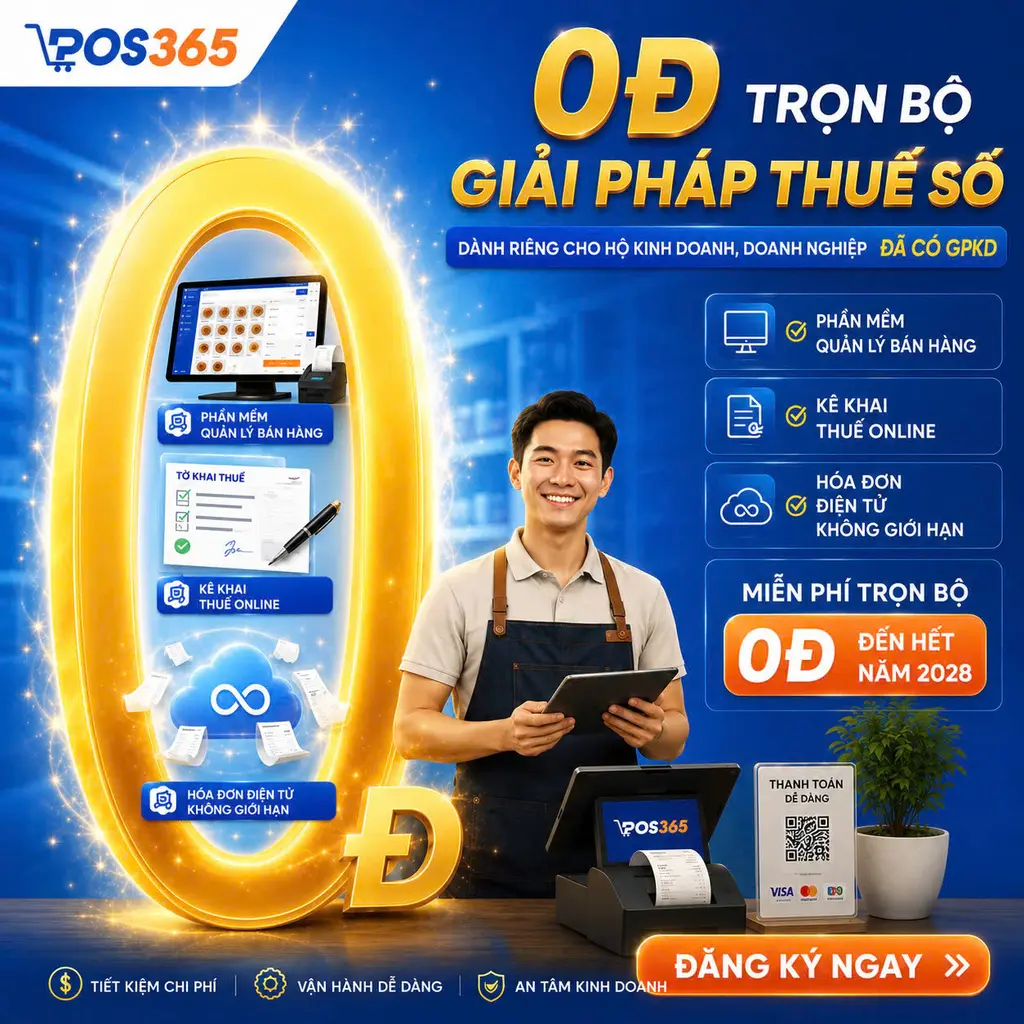 POS365 miễn ph&iacute; bộ giải ph&aacute;p phần mềm b&aacute;n h&agrave;ng đến hết 2028
