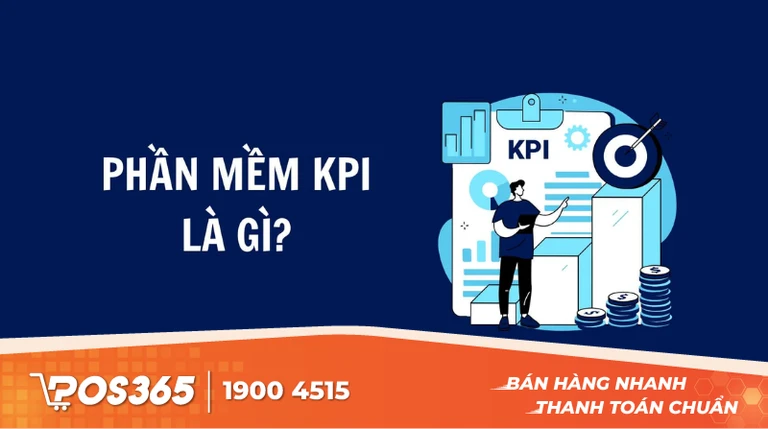 Ph&acirc;̀n m&ecirc;̀m quản lý KPI là gì?
