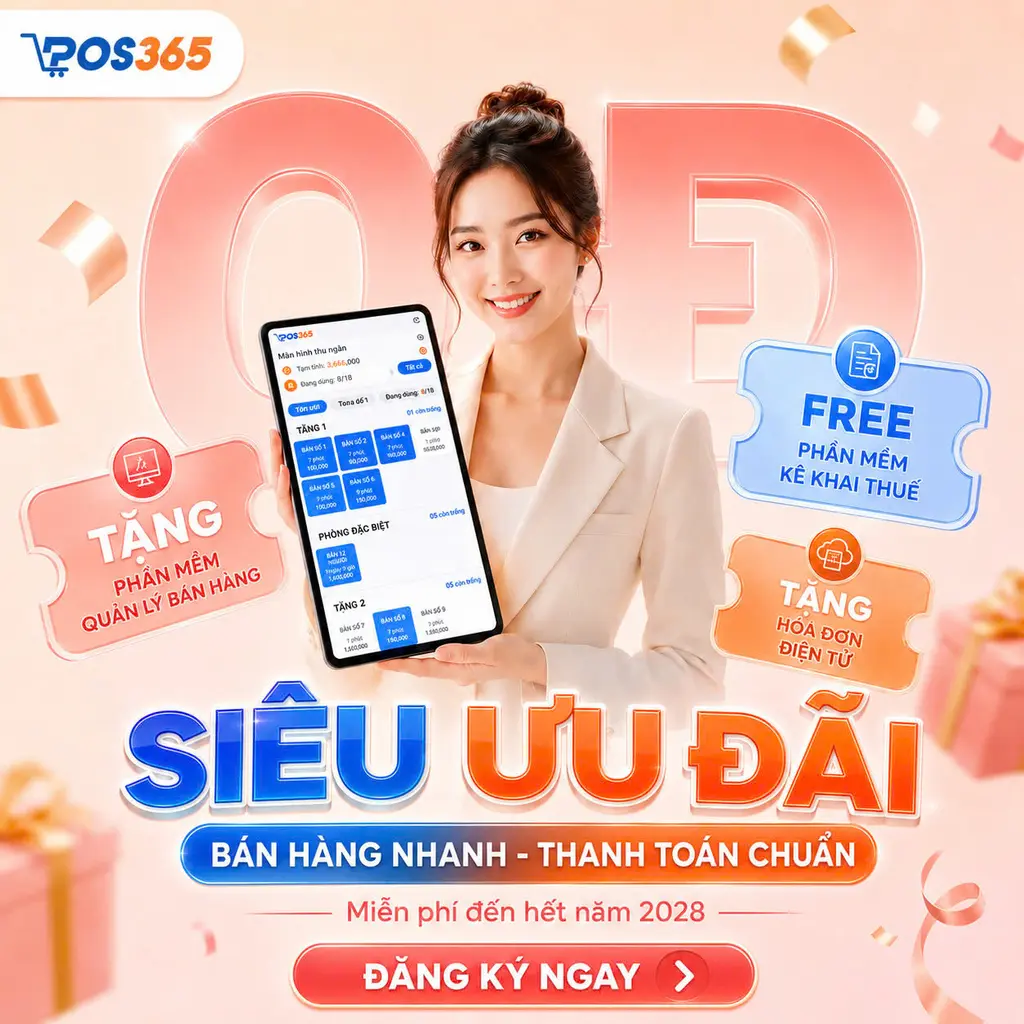 POS365 triển khai miễn ph&iacute; phần mềm b&aacute;n h&agrave;ng đến hết năm 2028