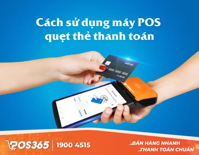 Thanh to&aacute;n qua m&aacute;y SmartPOS / Quẹt thẻ