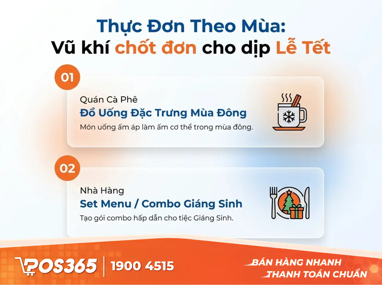 Thiết kế "Seasonal Menu" (Menu theo mùa): Vũ khí chốt sale dịp lễ