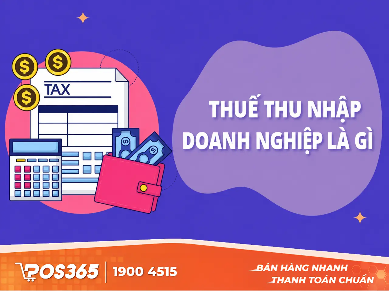 Thuế thu nhập doanh nghiệp (TNDN) l&agrave; g&igrave;?