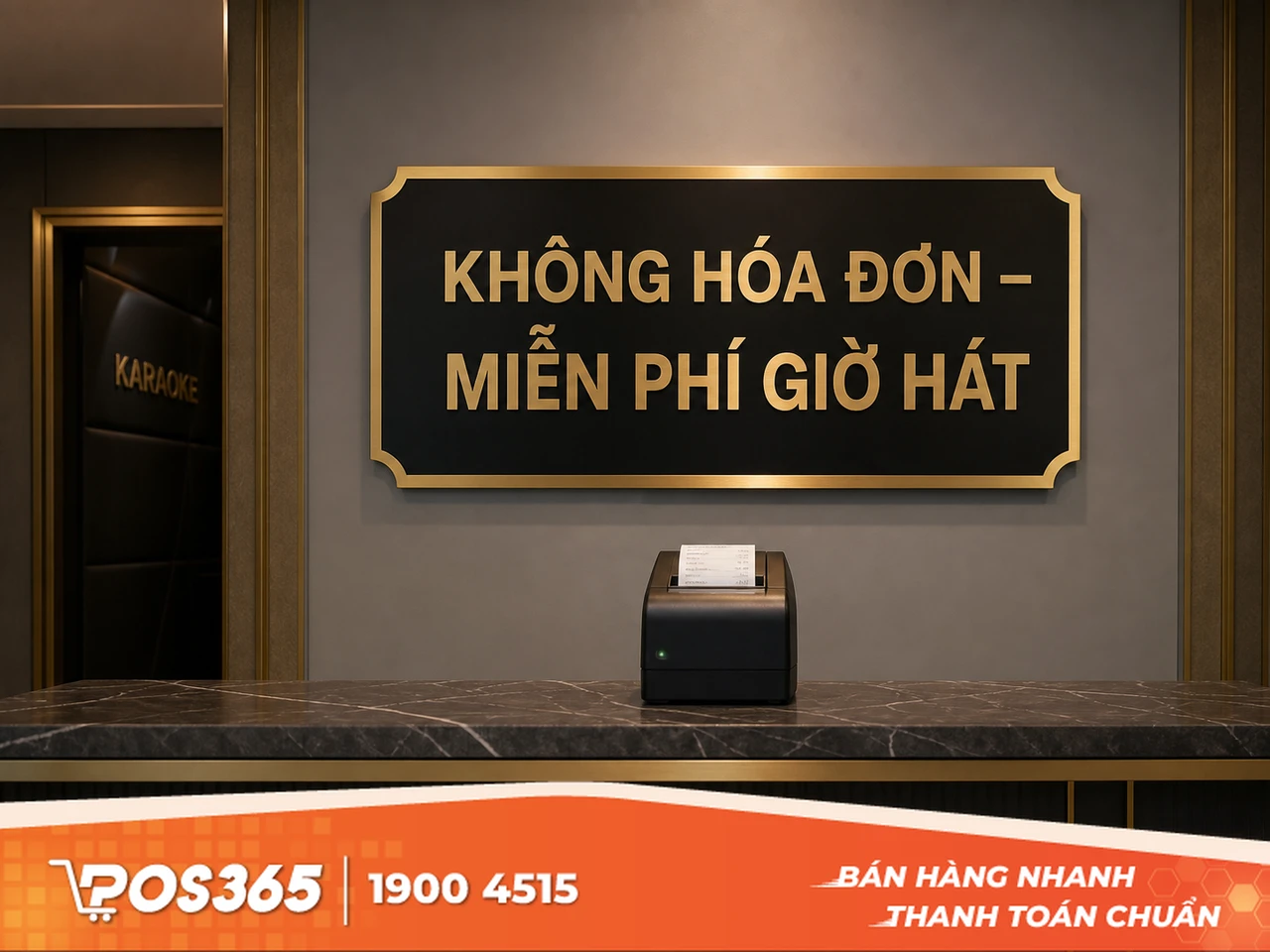Treo bảng cam kết "Không hóa đơn - Miễn phí giờ hát" tại quầy và phòng