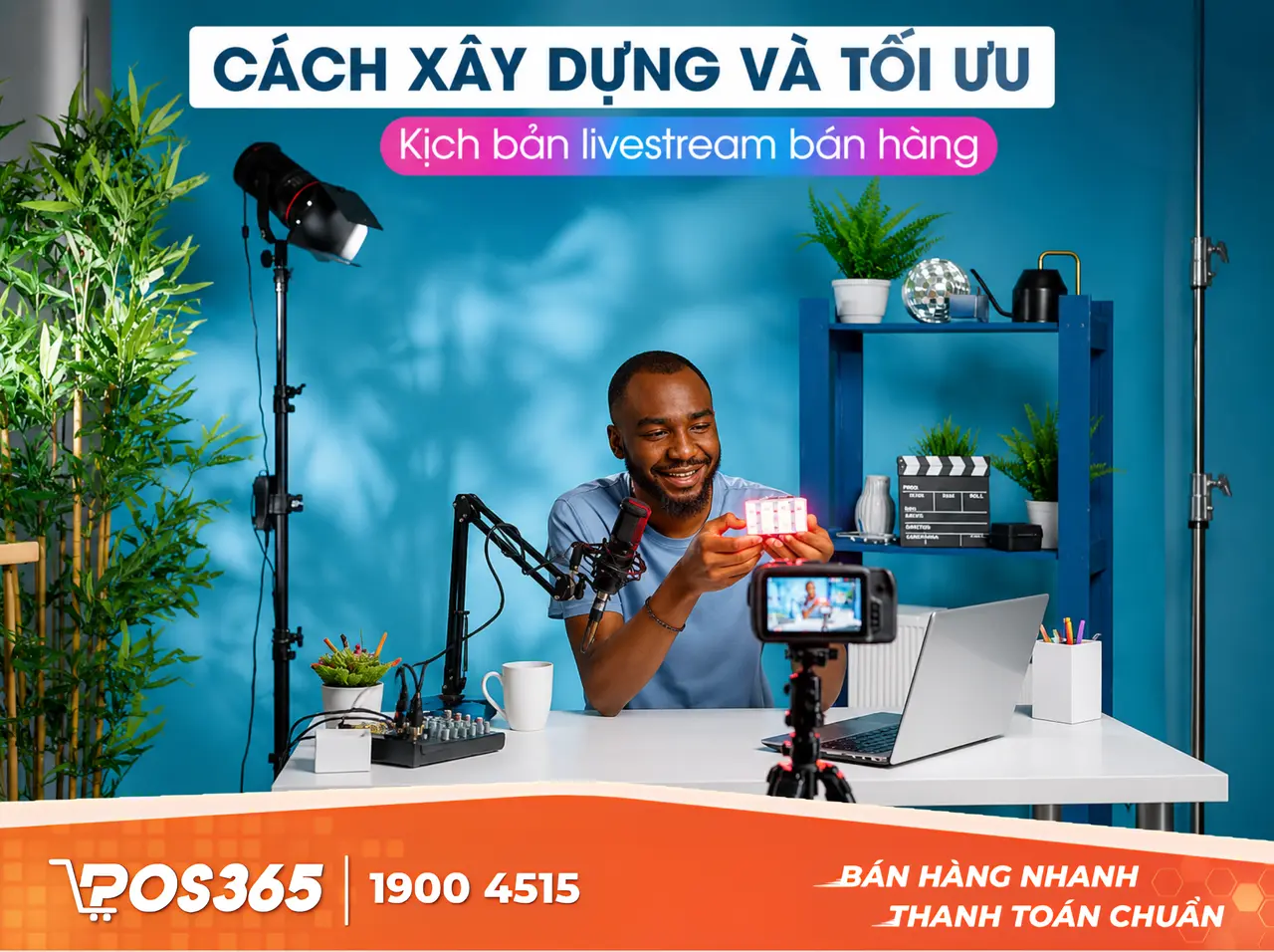 Xây dựng kịch bản Livestream bán hàng