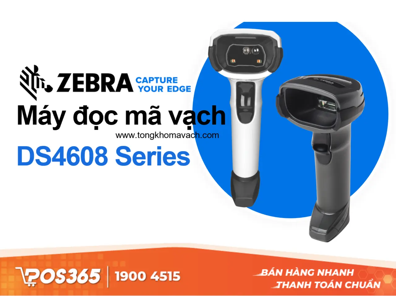 Zebra Barcode Scanner - Giải pháp check mã vạch chuyên nghiệp cho doanh nghiệp