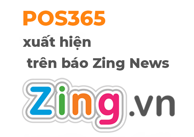 Zing News đưa tin về Phần mềm quản lý POS365