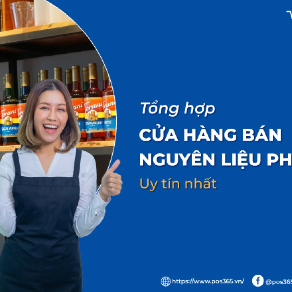 Tổng hợp cửa hàng bán nguyên liệu pha chế uy tín nhất