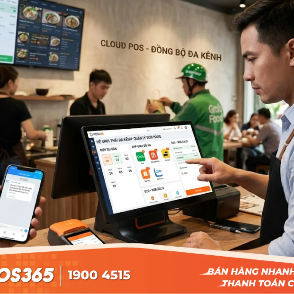 Hệ sinh thái thiết bị & Bán hàng đa kênh: O2O, App giao đồ ăn, Cloud POS