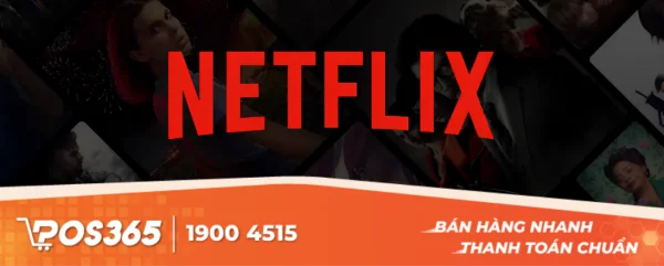 Mô hình kinh doanh của Netflix kiếm tiền như thế nào? (Cập nhật 2026)