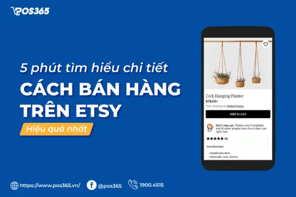 Hướng dẫn cách bán hàng trên Etsy từ Việt Nam (Update 2026)