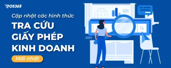 Hướng dẫn 3 cách tra cứu giấy phép kinh doanh chuẩn xác nhất (2026)