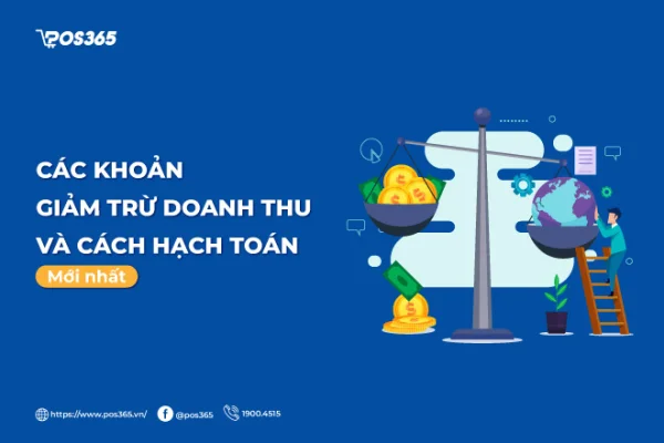 Các khoản giảm trừ doanh thu và cách hạch toán mới nhất