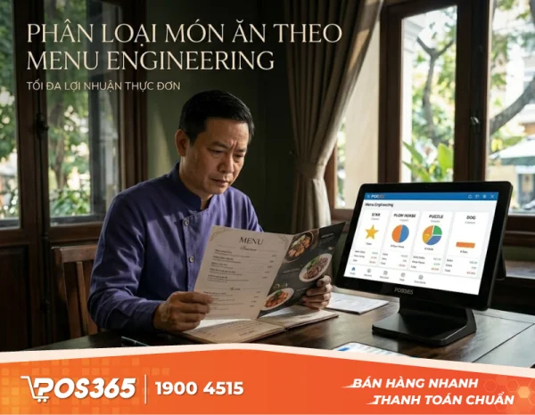 Phân loại món ăn theo Menu Engineering: Tối đa lợi nhuận thực đơn