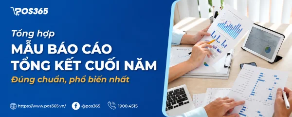 Tổng hợp 10+ Mẫu Báo Cáo Tổng Kết Cuối Năm 2026 (Kèm Link Tải)
